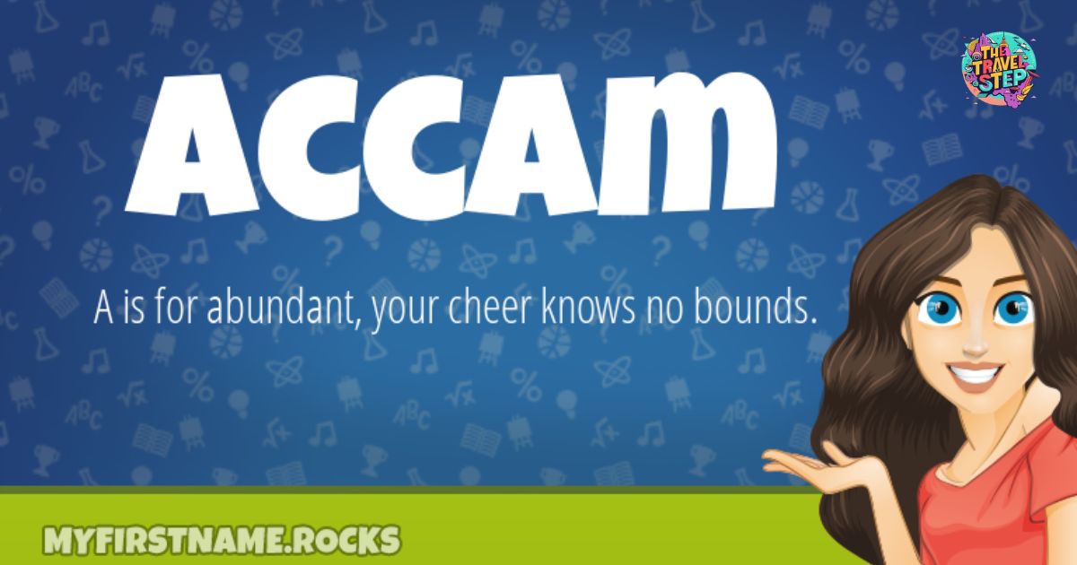 Understanding The Term Accam And Its Significance
