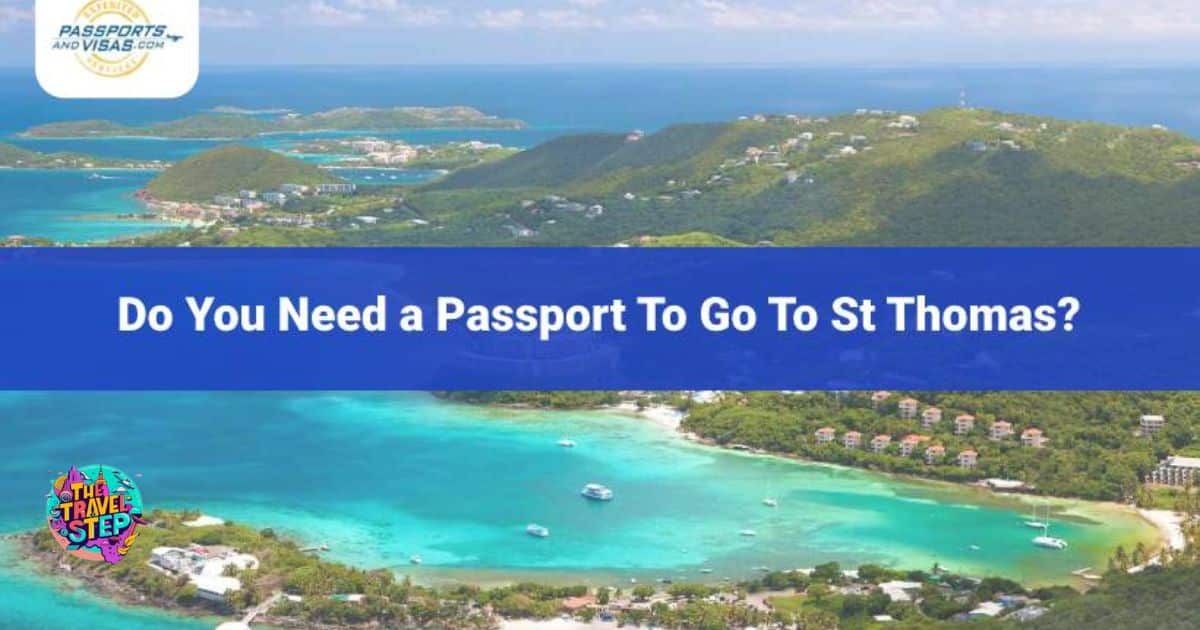 Do You Need A Passport To Travel To St Thomas?