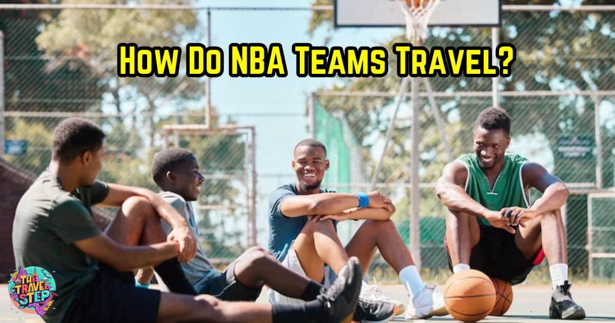How Do NBA Teams Travel