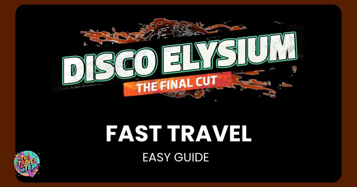 How to Fast Travel Disco Elysium?