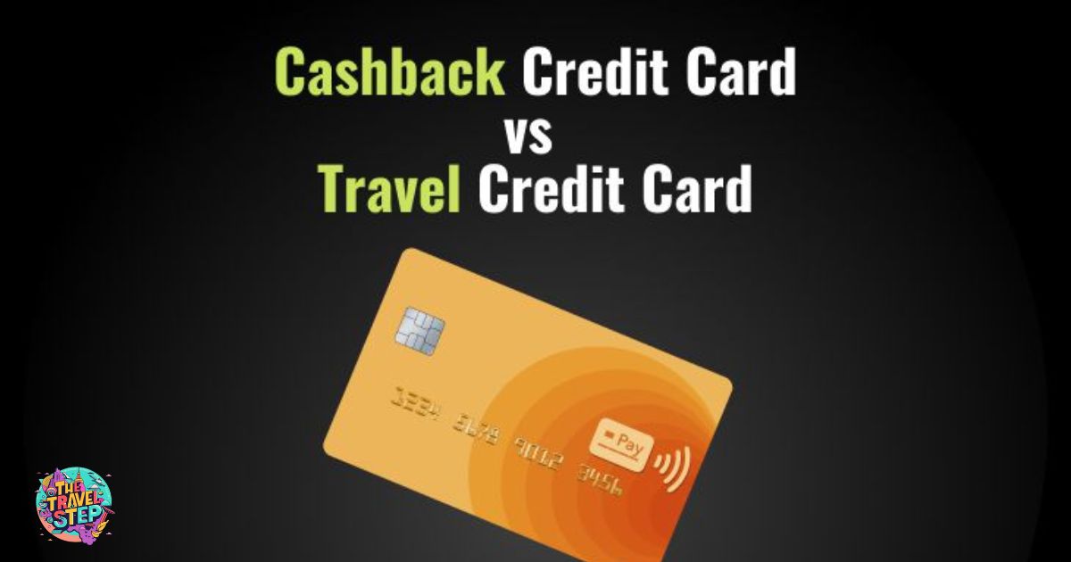 Should I Get a Cash Back or Travel Credit Card?
