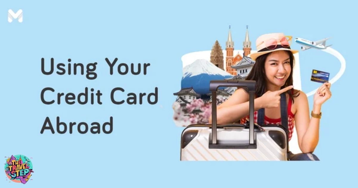 Tips for Using a Credit Card Internationally