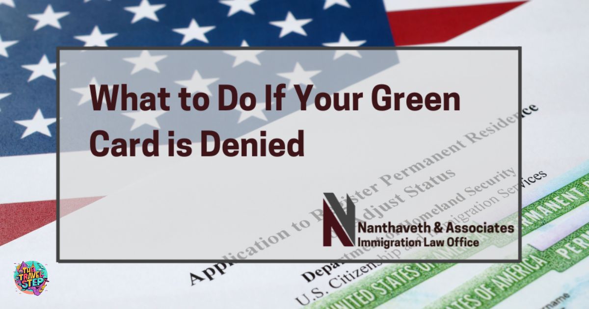 What If Your Green Card Replacement Request Is Denied?