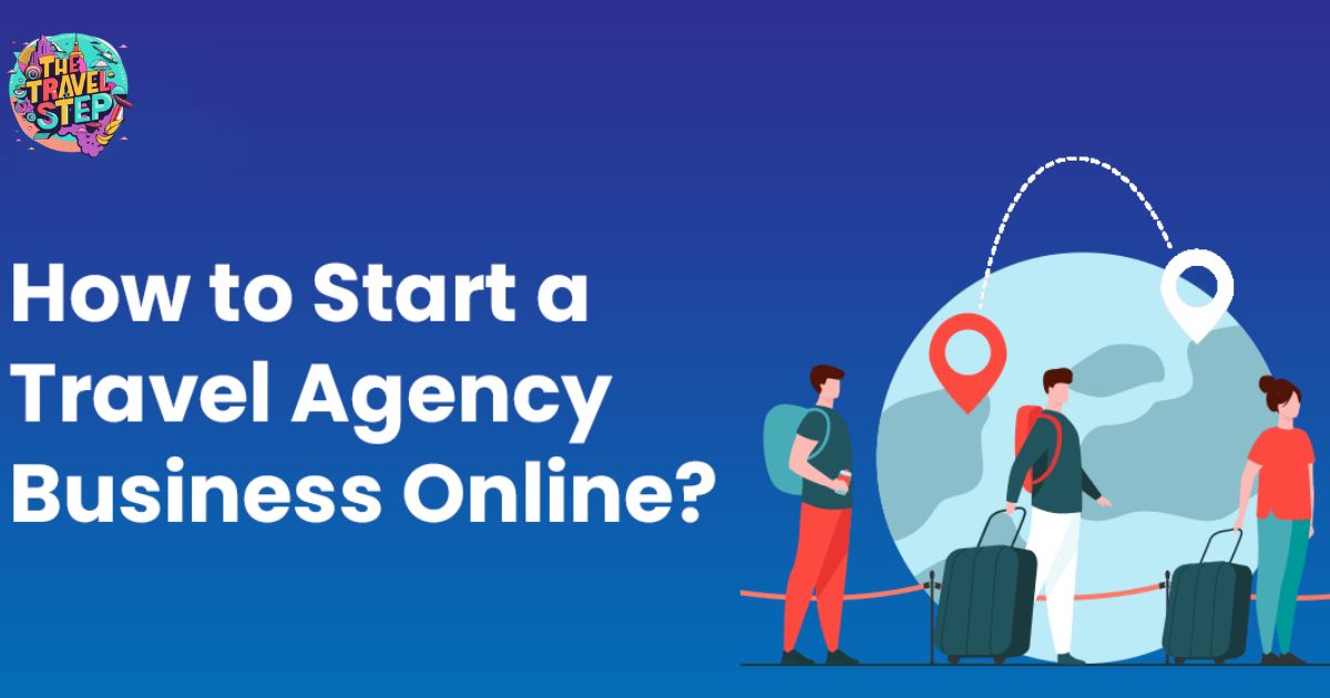 How to Start a Travel Agency Online?