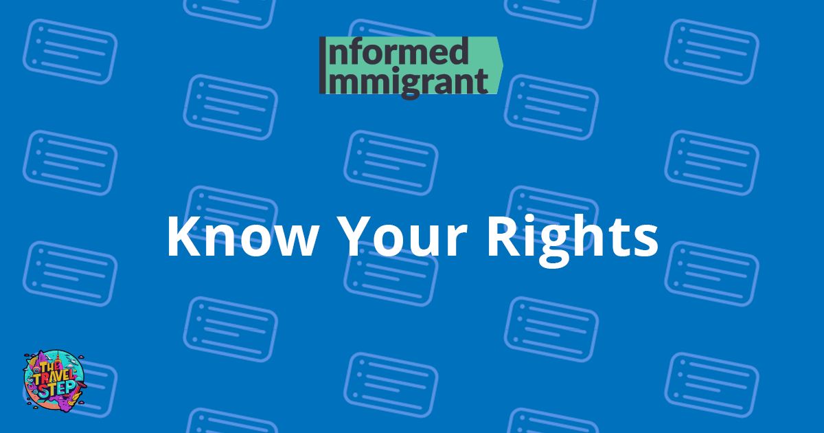 Understanding the Rights of Immigrant Travelers