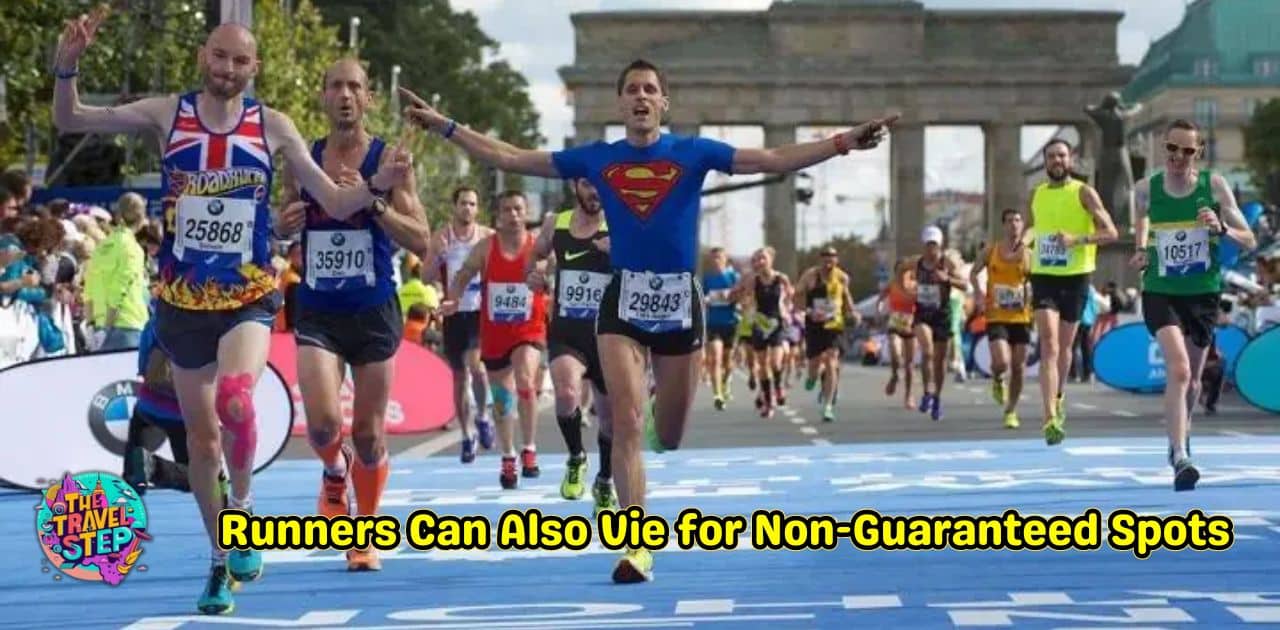 Runners Can Also Vie for Non-Guaranteed Spots